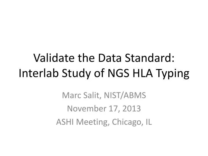 validate the data standard interlab study of ngs hla typing