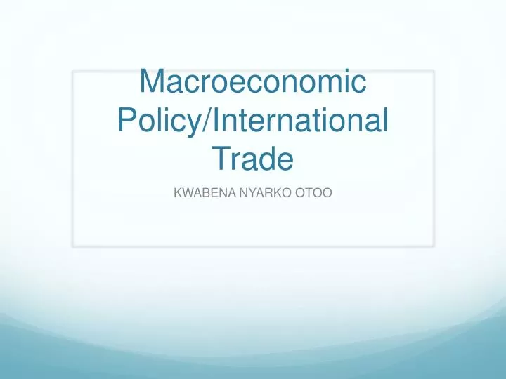macroeconomic policy international trade