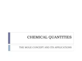 CHEMICAL QUANTITIES