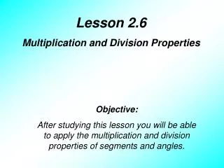 Lesson 2.6 Multiplication and Division Properties