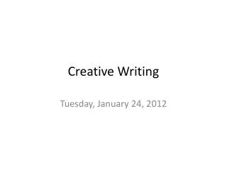 Creative Writing