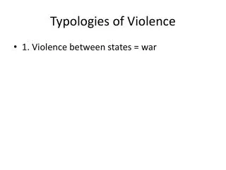 Typologies of Violence