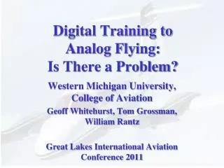 Digital Training to Analog Flying: Is There a Problem?