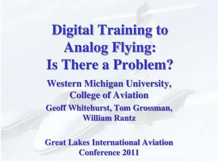 digital training to analog flying is there a problem