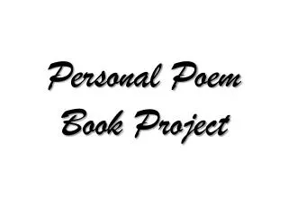 Personal Poem Book Project