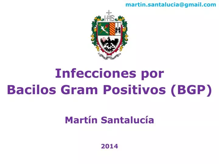 infecciones por bacilos gram positivos bgp mart n santaluc a 2014