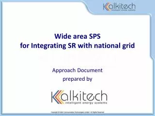 Wide area SPS for Integrating SR with national grid