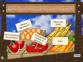 Agriculture and Transportation Systems