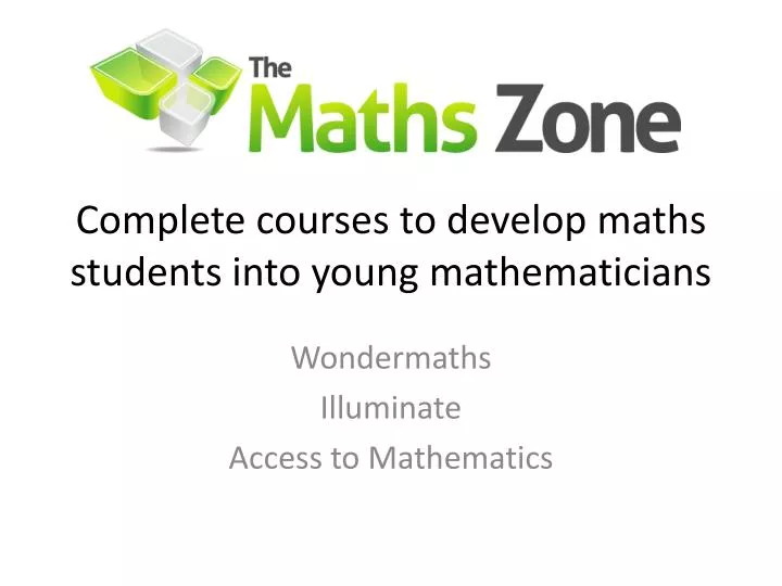 complete courses to develop maths students into young mathematicians