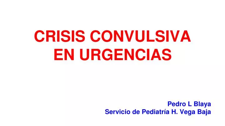 crisis convulsiva en urgencias
