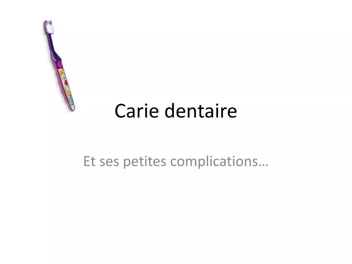 carie dentaire