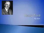 Henry Ford - slide 1