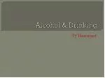 Alcohol &amp; Drinking - slide 1