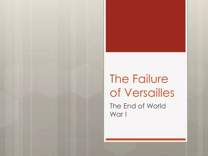 the failure of versailles