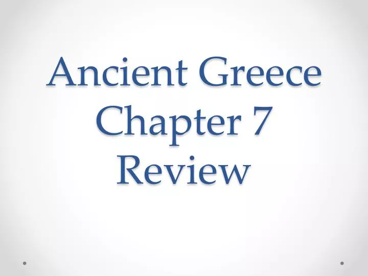 ancient greece chapter 7 review