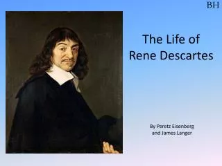 The Life of Rene Descartes