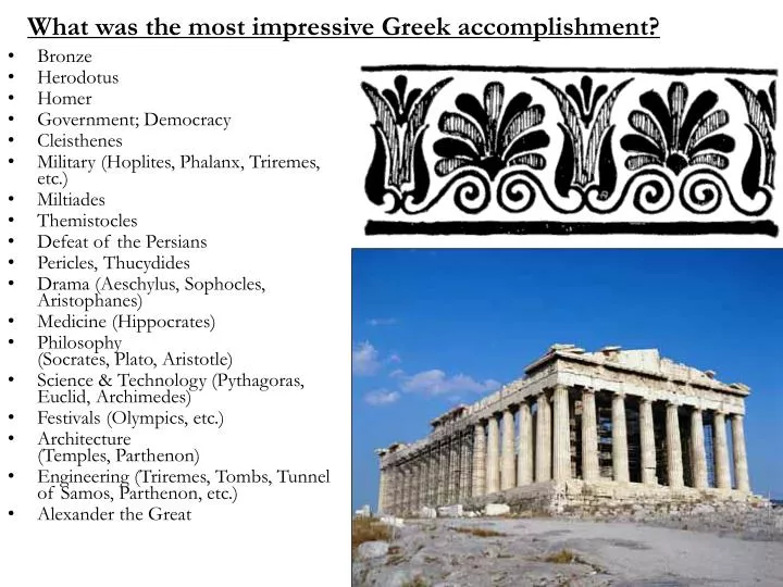 what was the most impressive greek accomplishment