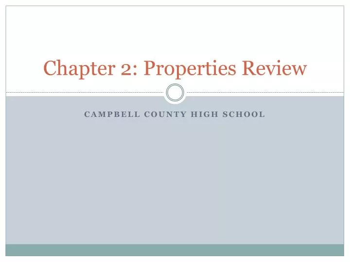 chapter 2 properties review
