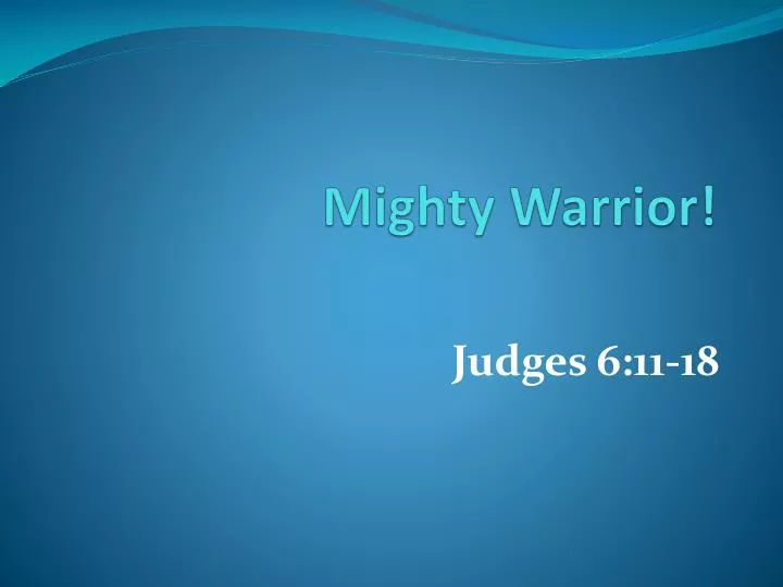 mighty warrior