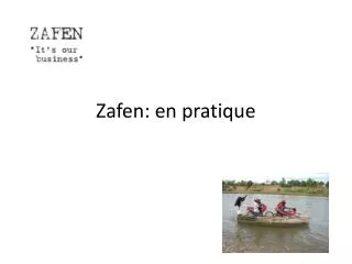 zafen en pratique