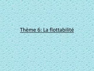 th me 6 la flottabilit