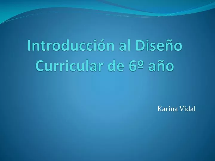 introducci n al dise o curricular de 6 a o