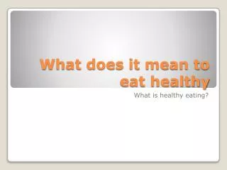 what does it mean to eat healthy