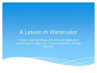 A Lesson In Watercolor
