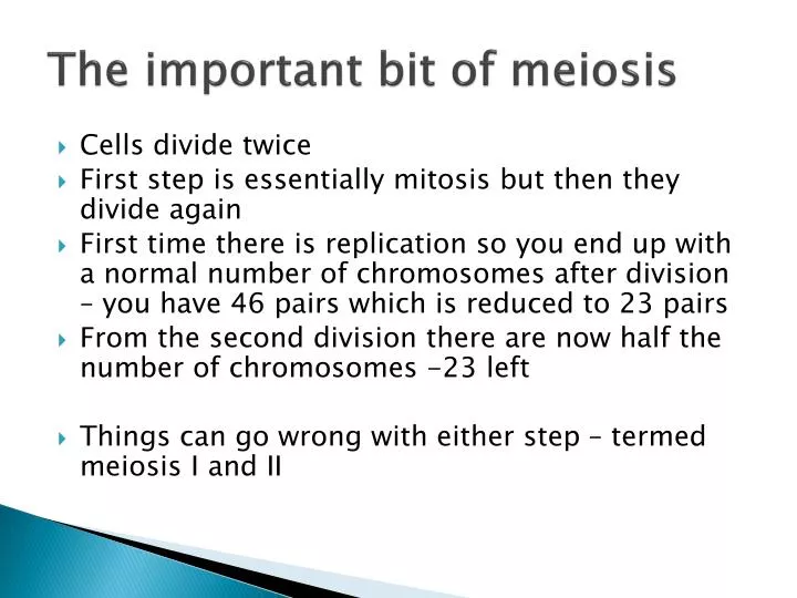the important bit of meiosis