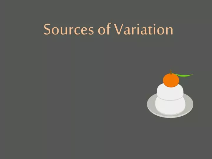 sources of variation