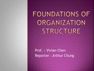 Foundations of organization structure