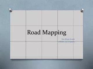 Road Mapping