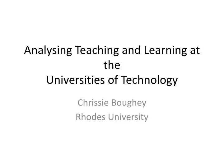 analysing teaching and learning at the universities of technology