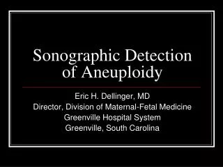 Sonographic Detection of Aneuploidy