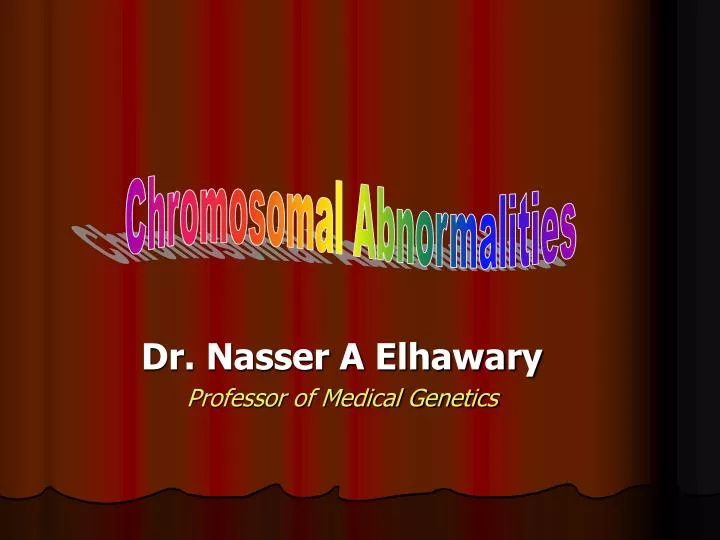 dr nasser a elhawary professor of medical genetics
