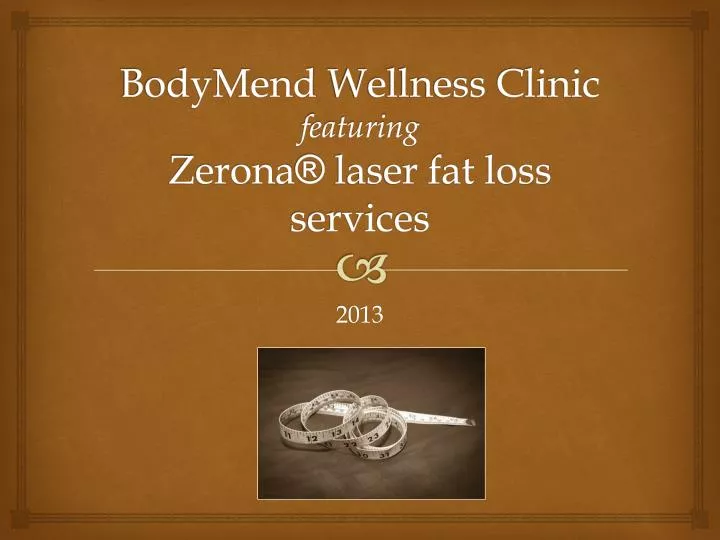 bodymend wellness clinic featuring zerona laser fat loss services