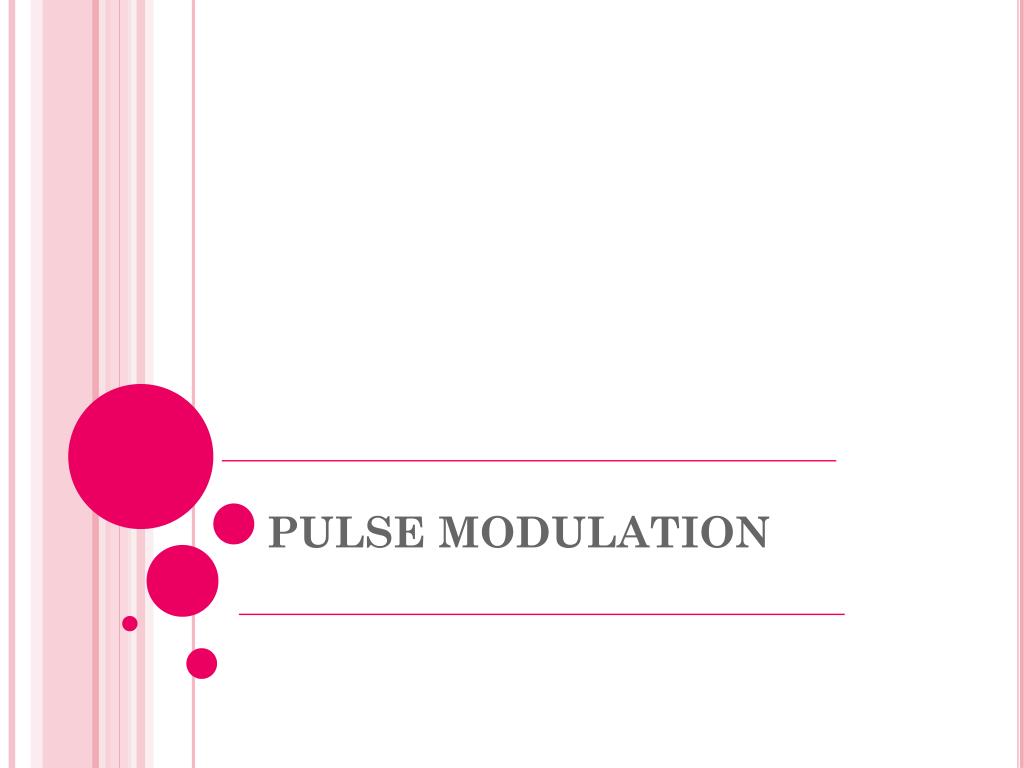 PPT - PULSE MODULATION PowerPoint Presentation, free download - ID:2171053