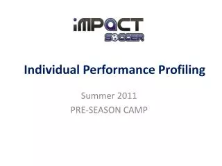 Individual Performance Profiling