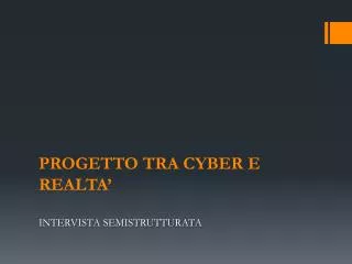 progetto tra cyber e realta