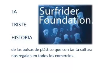 la triste historia