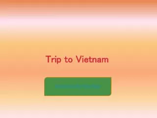 Trip to Vietnam