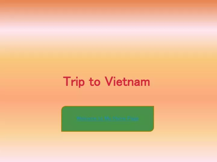 trip to vietnam