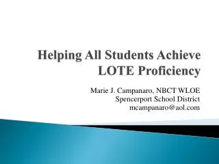 Helping All Students Achieve LOTE Proficiency