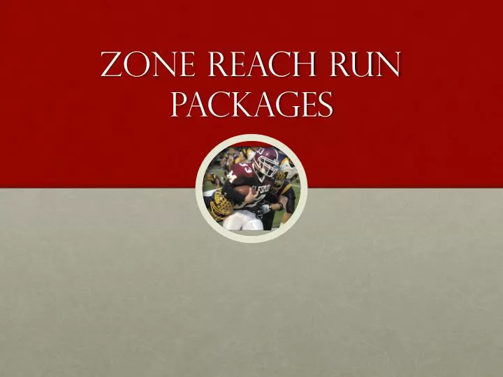 zone reach run packages