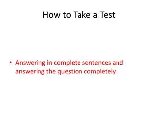 How to Take a Test