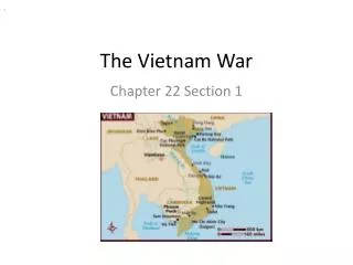 The V ietnam War