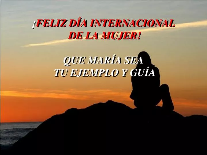 mate mujer feliz d a internacional de la mujer que mar a sea tu ejemplo y gu a