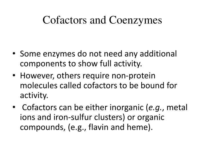 cofactors and coenzymes
