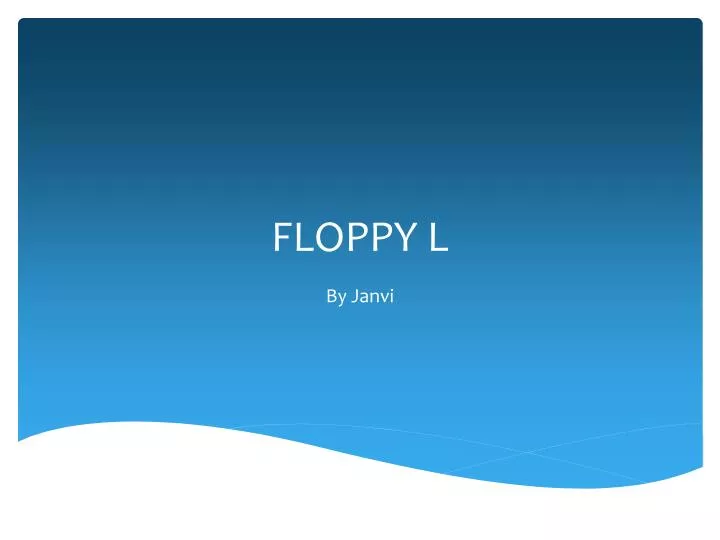 floppy l