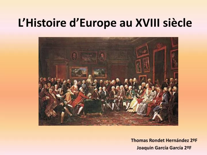 l histoire d europe au xviii si cle